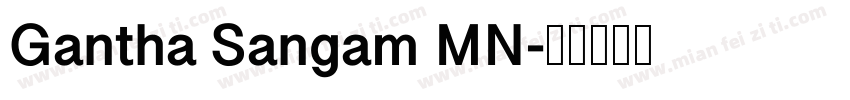 Gantha Sangam MN字体转换